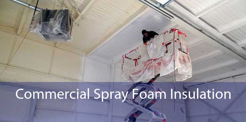 Commercial Spray Foam Insulation 