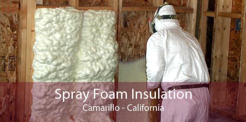 Spray Foam Insulation Camarillo - California