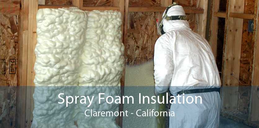Spray Foam Insulation Claremont - California